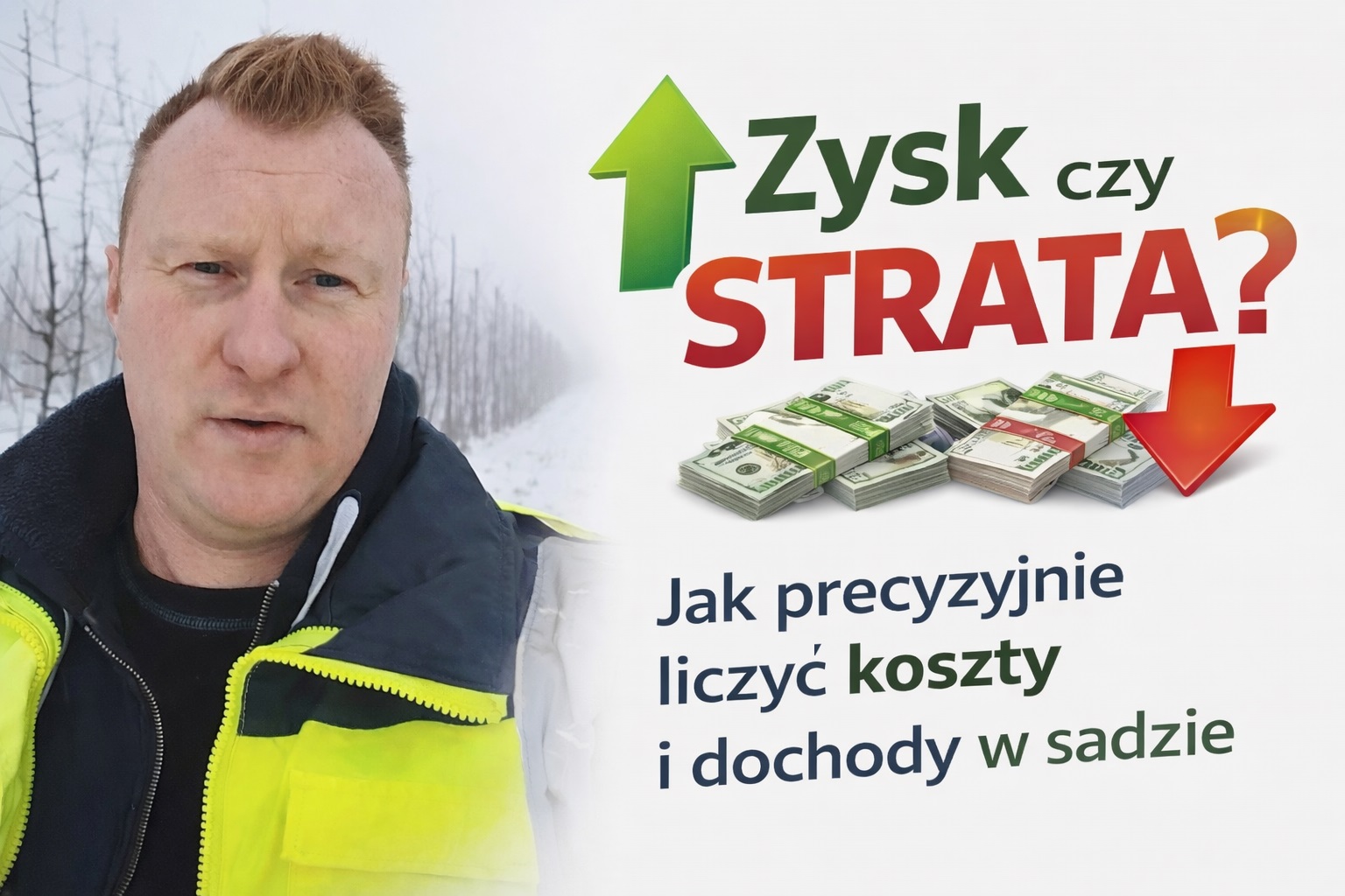 Zysk czy strata? Jak precyzyjnie liczyć koszty i dochody w sadzie